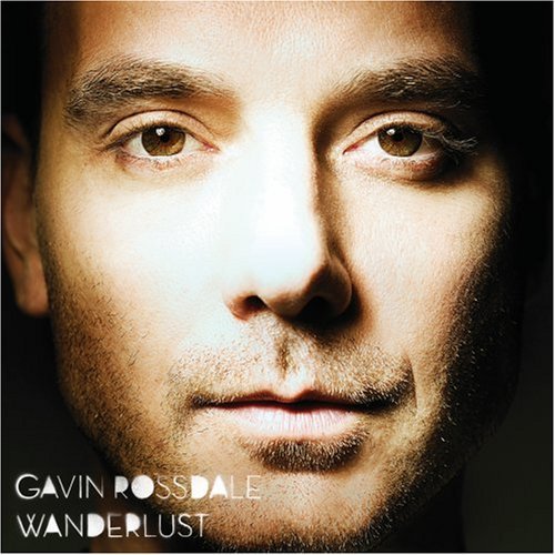 Gavin Rossdale/Wanderlust