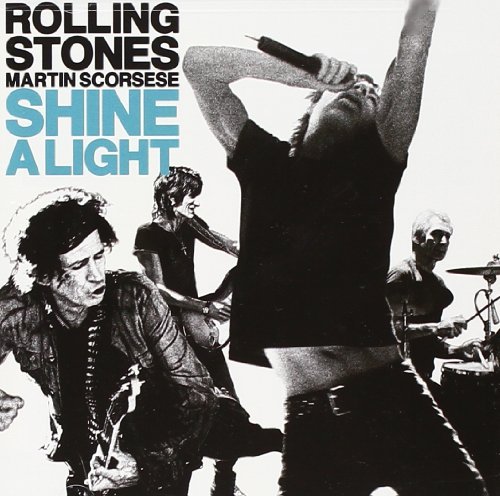 Rolling Stones/Shine A Light