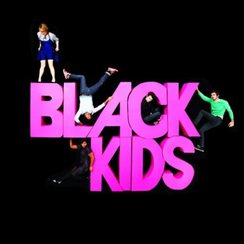 Black Kids/I'M Not Gonna Teach Your Boyfr@Import-Gbr