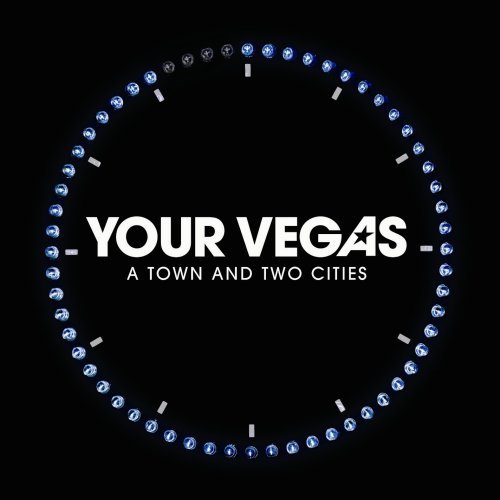 Your Vegas/Town & Two Cities
