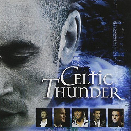 Celtic Thunder/Celtic Thunder The Show