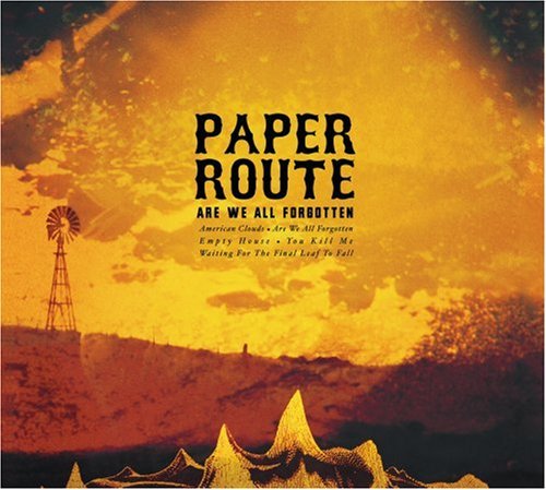 Paper Route/Are We All Forgotten