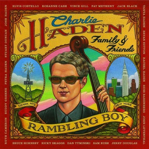 Charlie Haden/Family & Friends-Rambling Boy