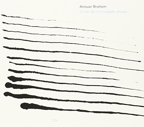 Anouar Brahem/Conte De L'Incroyable Amour