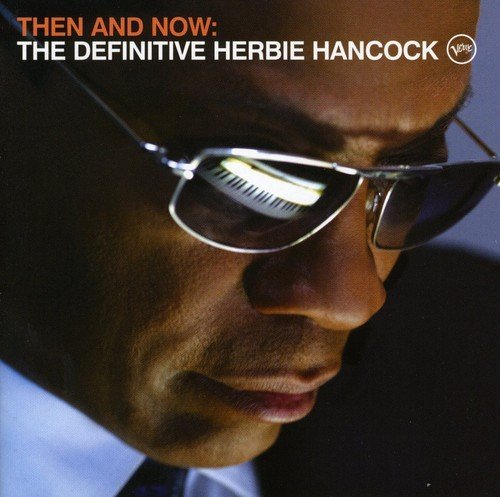 Herbie Hancock/Then & Now: The Definitive Her@Import-Eu@Incl. Bonus Dvd