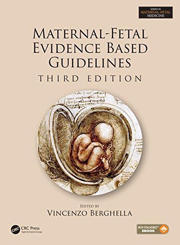 Vincenzo Berghella Maternal Fetal Evidence Based Guidelines 0003 Edition; 