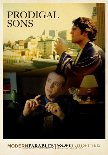 Prodigal Sons/Modern Parables Vol. 1 - Lessons 11