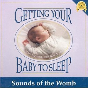 Getting Your Baby To Sleep - Sounds Of The Womb/Getting Your Baby To Sleep - Sounds Of The Womb