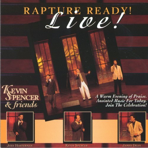 Kevin Spencer Rapture Ready! Live! 