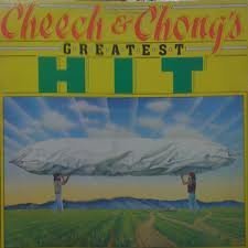 Cheech & Chong/Cheech & Chong's Greatest Hit