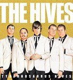 The Hives/Tyrannosaurus Hives