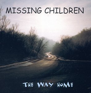Missing Children/The Way Home