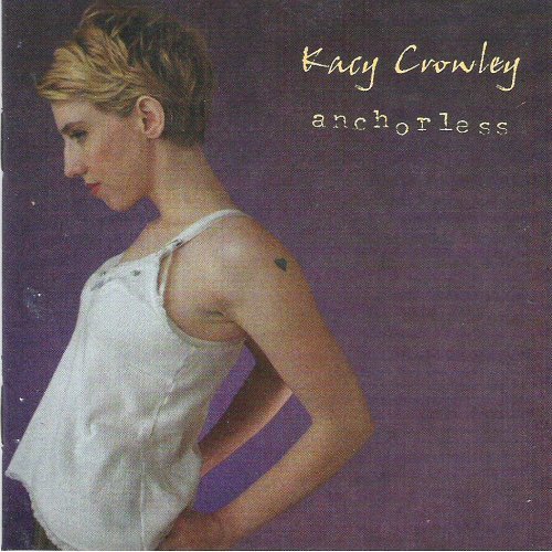 Kacy Crowley/Anchorless