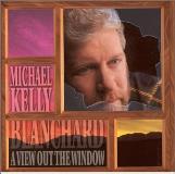 Michael Kelly Blanchard A View Out The Window 