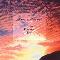 Ann Rachel Time Passes By 
