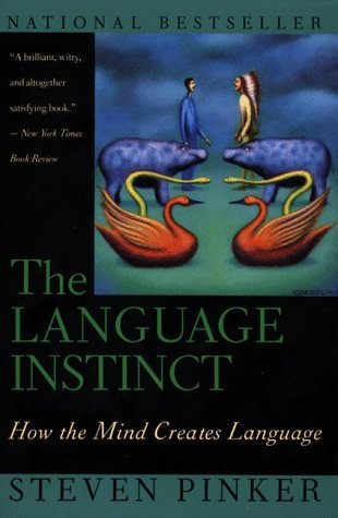 Steven Pinker/The Language Instinct@How The Mind Creates Language