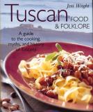 Jeni Wright Tuscan Food & Folklore (food & Folklore) 