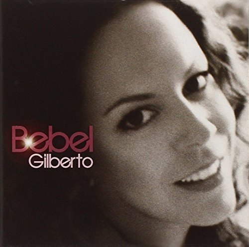 Bebel Gilberto/Bebel Gilberto