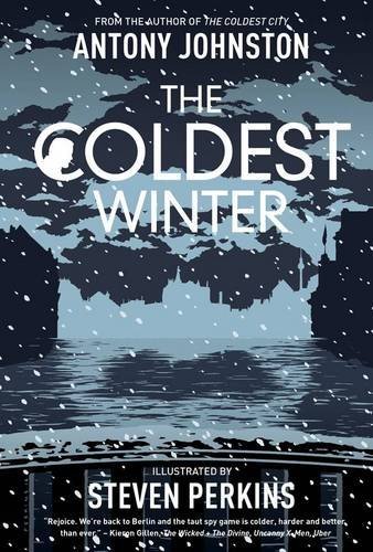 Antony Johnston/The Coldest Winter