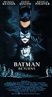 BATMAN RETURNS/KEATON/DEVITO/PFEIFFER/WALKEN/