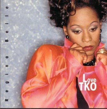 Regina Belle/Love T.K.O.
