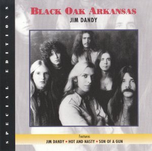 Black Oak Arkansas/Jim Dandy