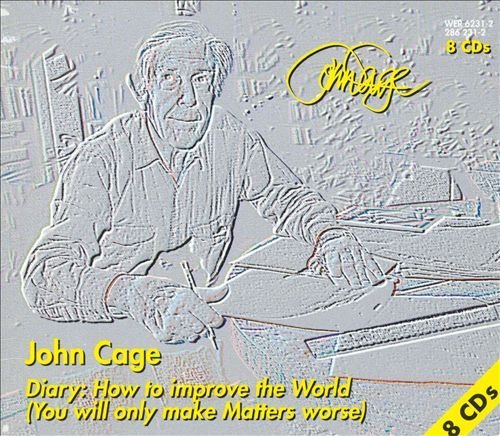 J. Cage/Diary-How To Improve The World@Cage*john (Reader)