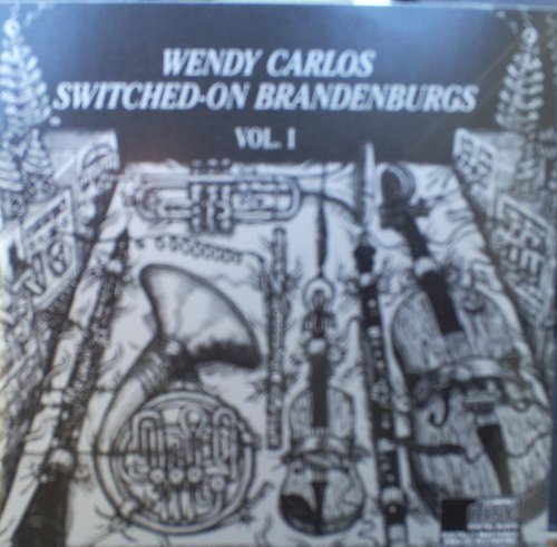 Wendy Carlos Switched On Brandenburgs Vol 1 Carlos (synth) 