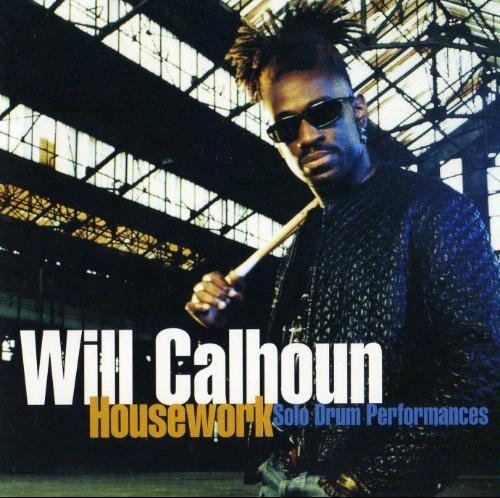 Will Calhoun/Housework-Solo Drum Performanc