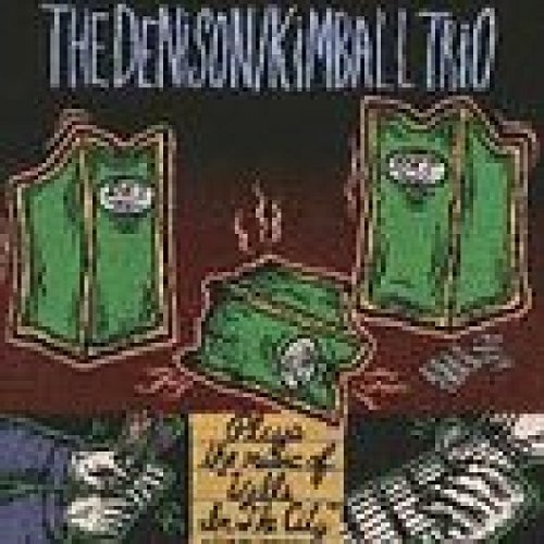 Denison/Kimball Trio/Walls In The City