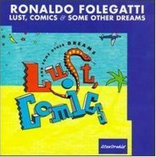 Ronaldo Folegatti/Lust Comics & Some