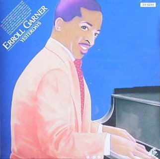Erroll Garner/Yesterdays