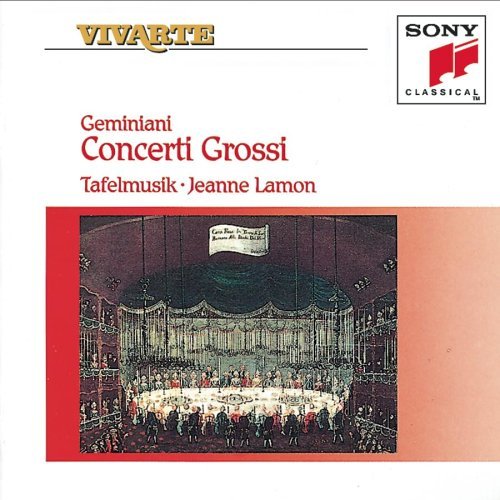 F. Geminiani/Con Grosse 1-6@Lamon/Tafelmusik