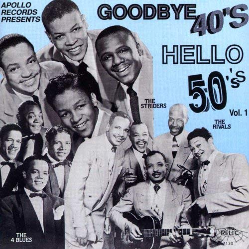 Goodbye 40's Hello 50's/Volume One