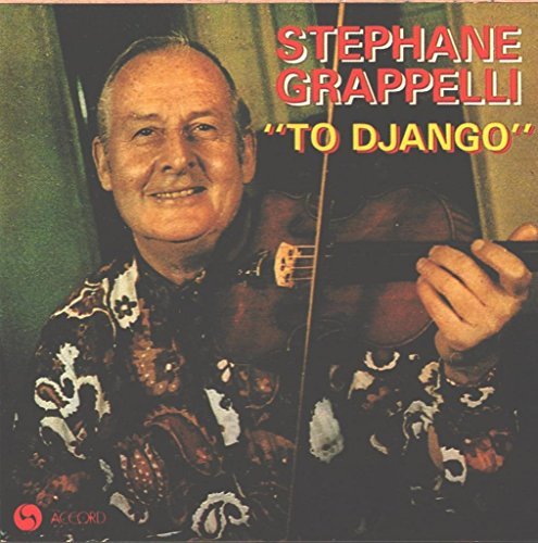 Stephane Grappelli/To Django