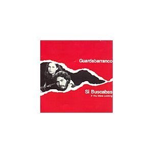 Guardabarranco/If You Were Looking