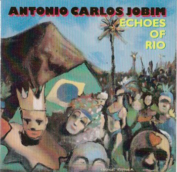 Tom Jobim/Echoes Of Rio