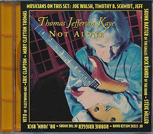 KAYE,THOMAS JEFFERSON/NOT ALONE