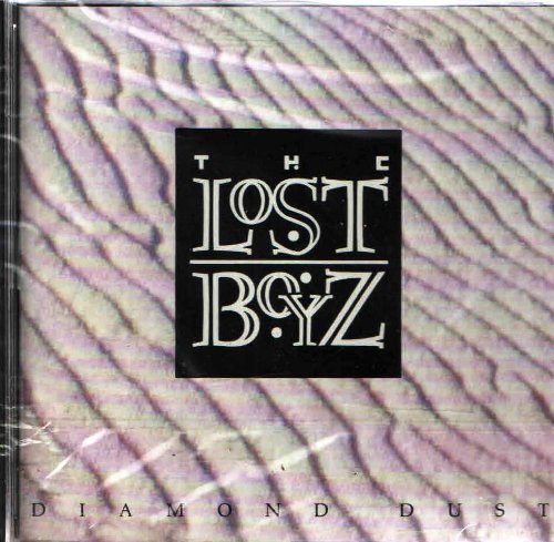 Lost Boyz/Diamond Dust