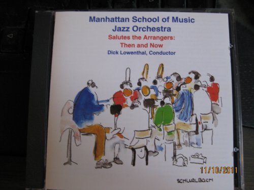 Manhattan School Of Music Jazz/Salutes The Arrangers