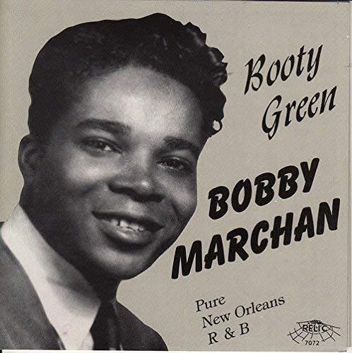 Bobby Marchan/Booty Green
