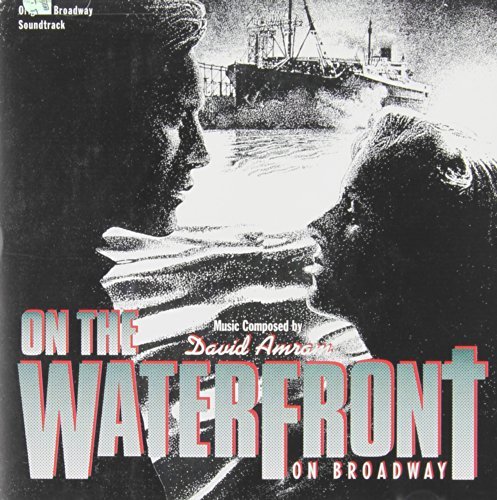 On The Waterfront-On Broadway/Score@Music By David Amram