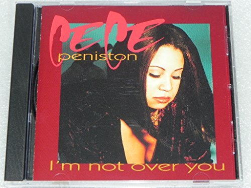 Ce Ce Peniston/I'M Not Over You