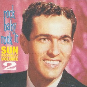Sun Rockabilly Rock Baby Rock It Sun Rockabilly Sun Rockabilly 