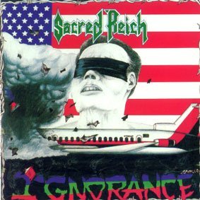Sacred Reich Ignorance 