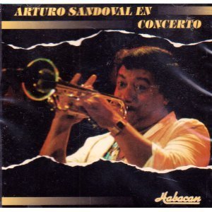 Arturo Sandoval En Concerto 