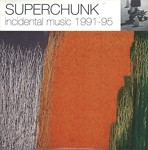 Superchunk/Incidental Music 91-95