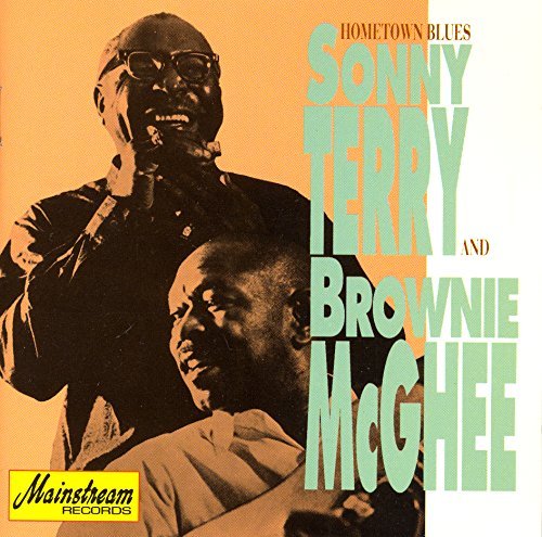 Terry,Sonny / Mcghee,Brownie/Hometown Blues