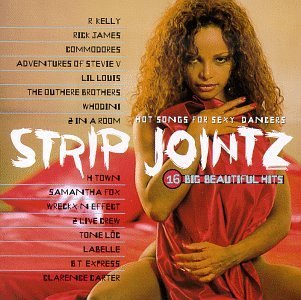 Strip Jointz-Hot Songs For/Strip Jointz-Hot Songs For Sex@James/Kelly/2 Live Crew/H-Town@Labelle/Whodini/Commodores