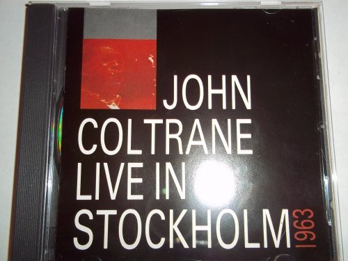 John Coltrane Live In Stockholm '63 